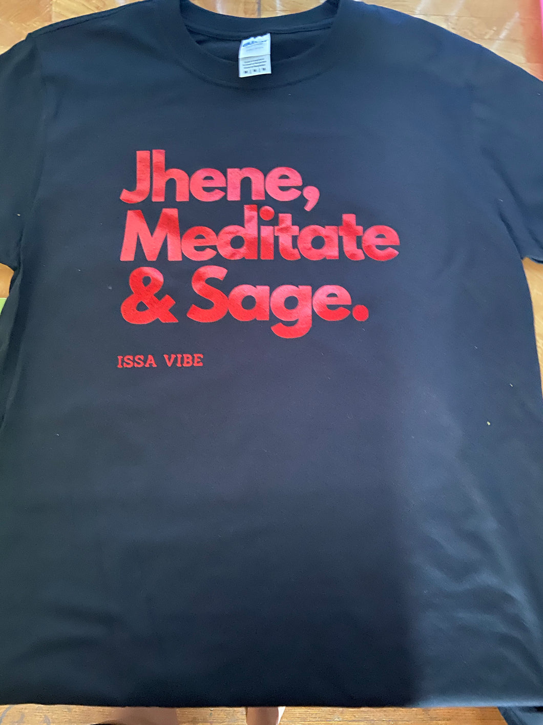 Jhene, Meditate 🧘🏽‍♀️ & Sage T-shirt